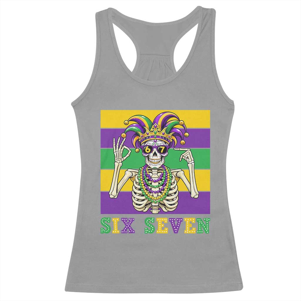 Funny Mardi Gras Skeleton Racerback Tank Top Six Seven Meme