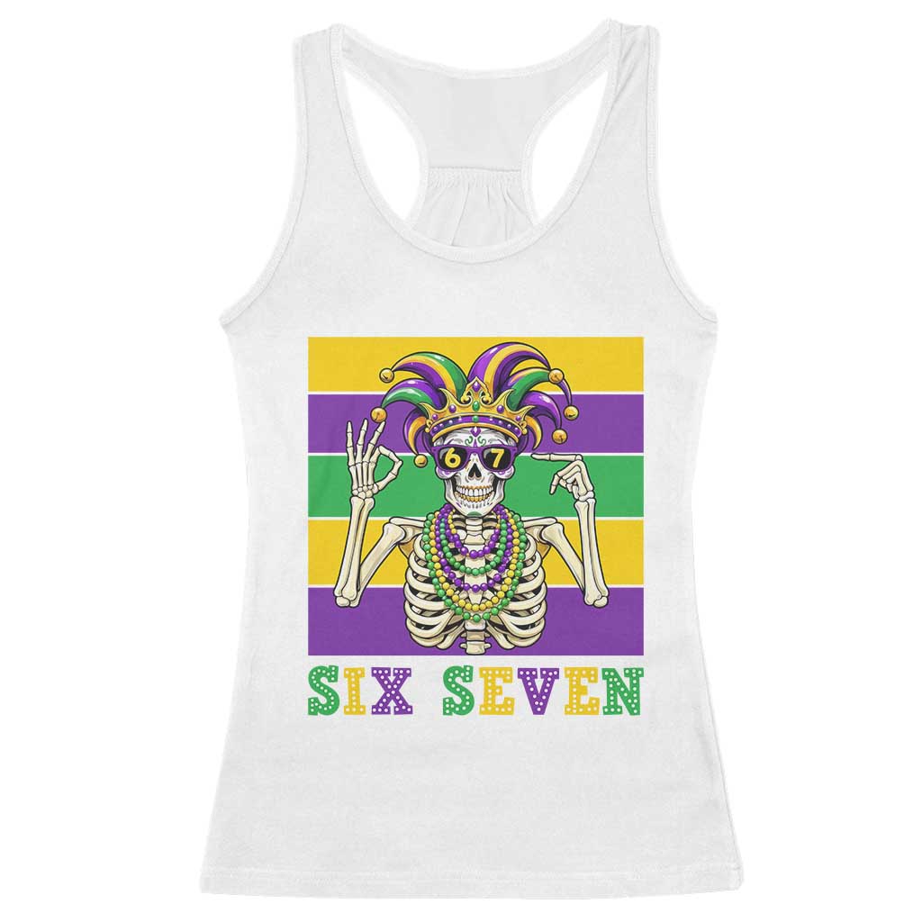 Funny Mardi Gras Skeleton Racerback Tank Top Six Seven Meme