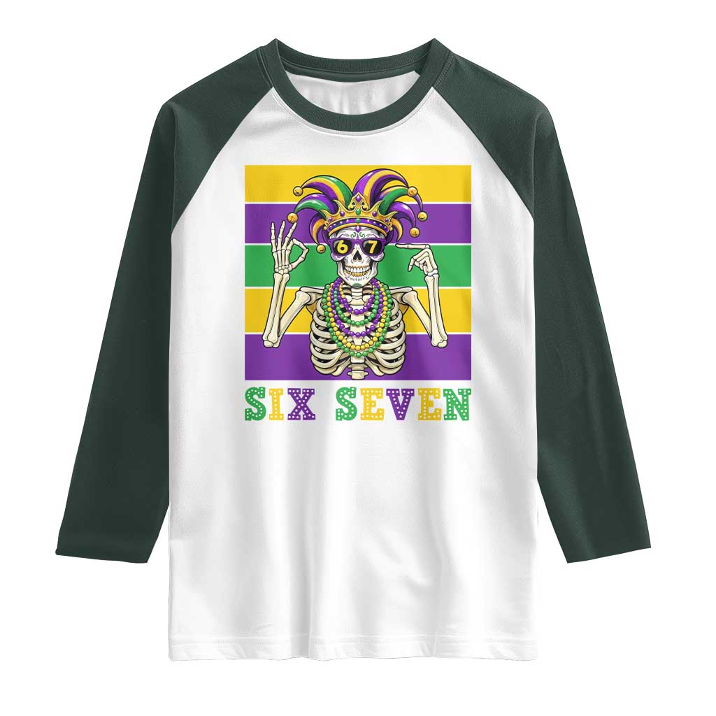 Funny Mardi Gras Skeleton Raglan Shirt Six Seven Meme