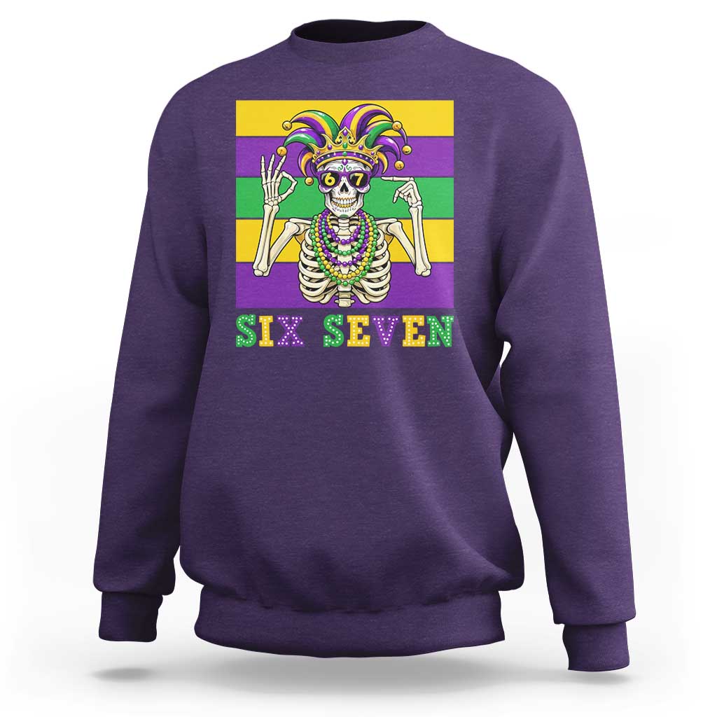 Funny Mardi Gras Skeleton Sweatshirt Six Seven Meme
