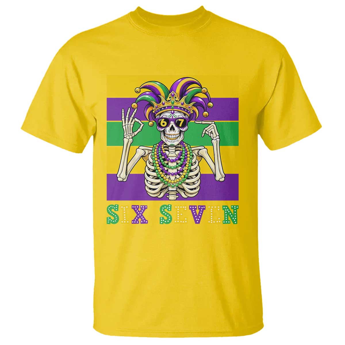 Funny Mardi Gras Skeleton T Shirt Six Seven Meme
