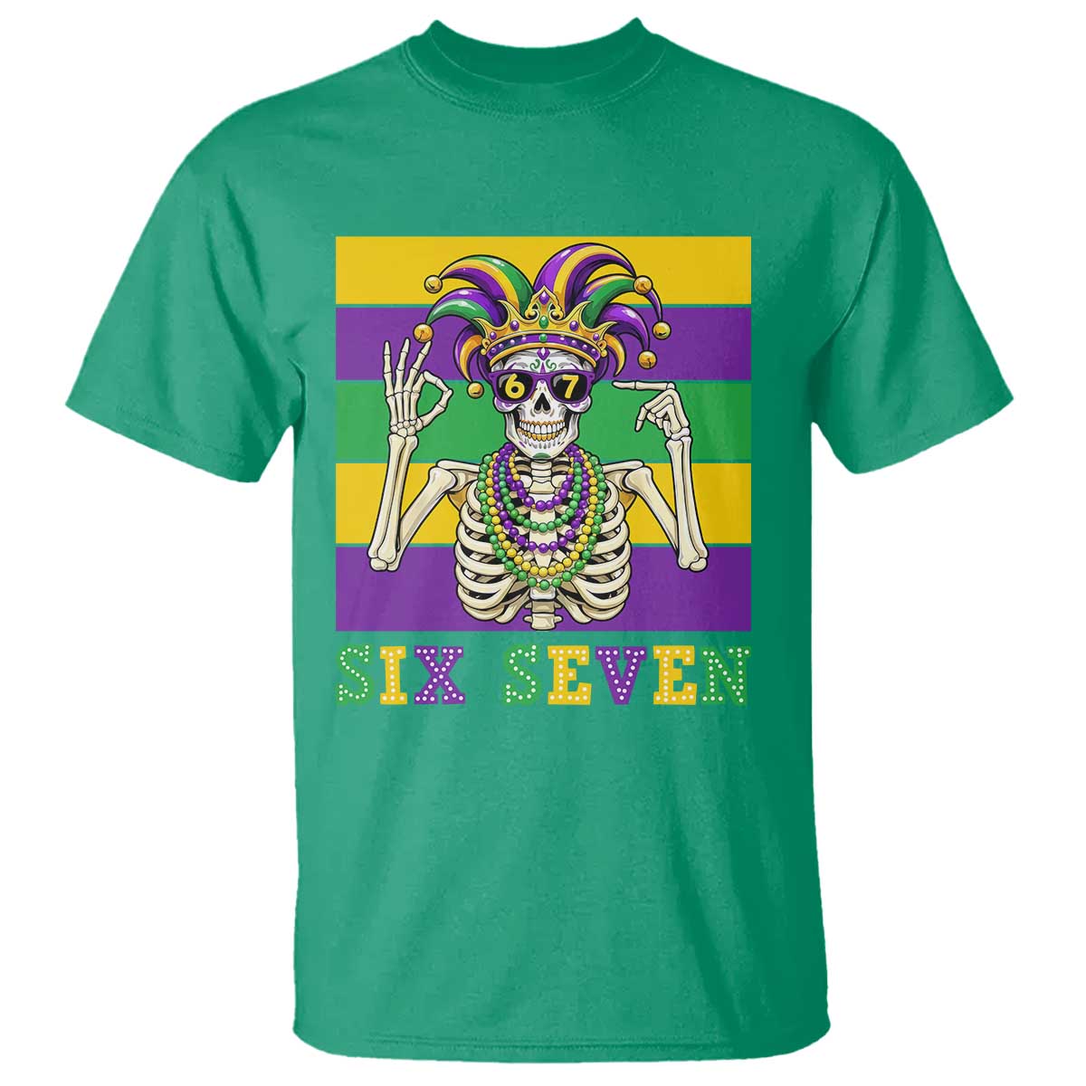 Funny Mardi Gras Skeleton T Shirt Six Seven Meme