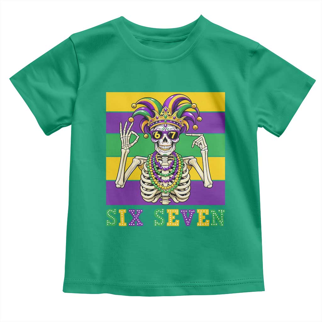 Funny Mardi Gras Skeleton Toddler T Shirt Six Seven Meme