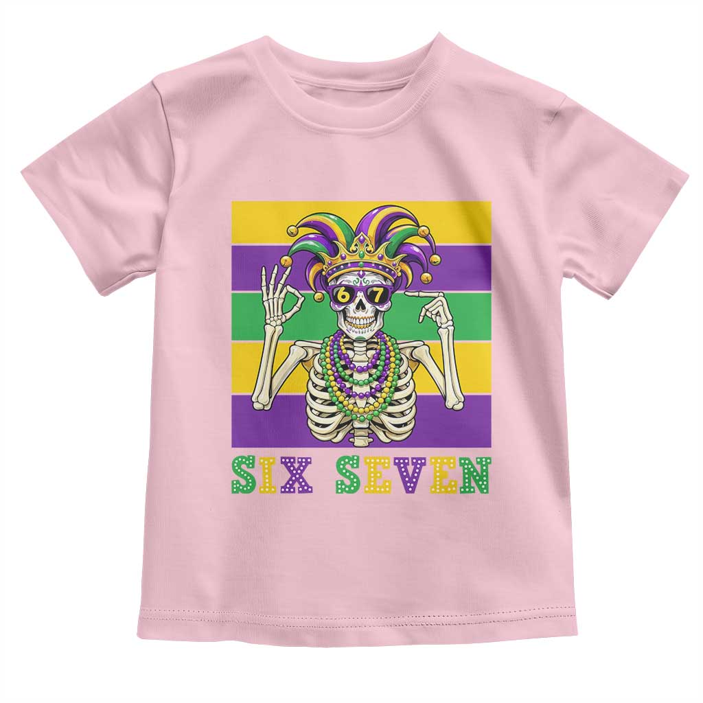 Funny Mardi Gras Skeleton Toddler T Shirt Six Seven Meme