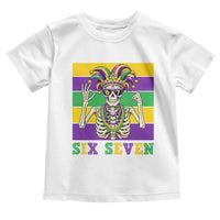 Funny Mardi Gras Skeleton Toddler T Shirt Six Seven Meme