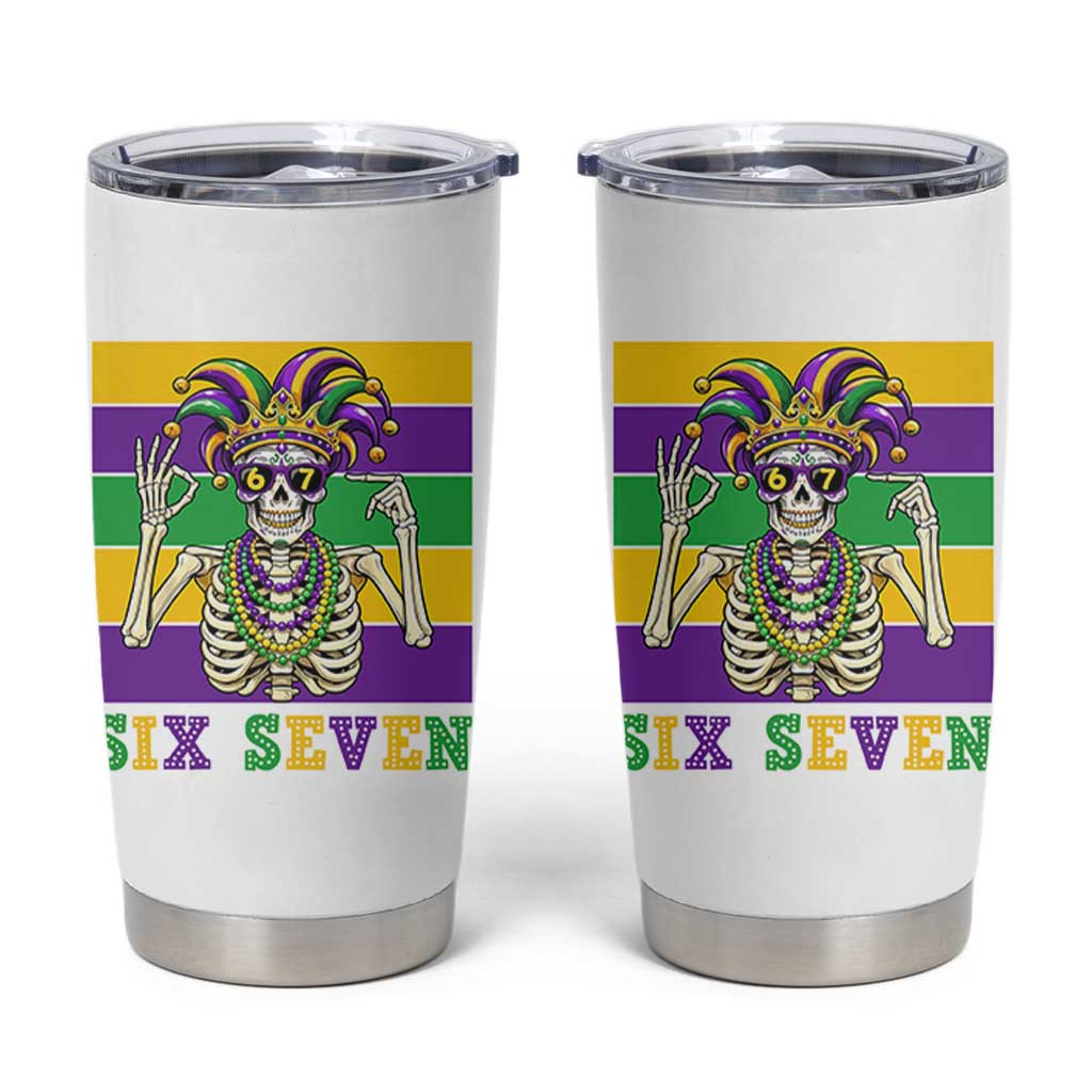 Funny Mardi Gras Skeleton Tumbler Cup Six Seven Meme