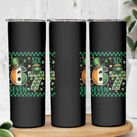 Funny St Patricks Six Seven Skinny Tumbler Gen Z Irish Gift