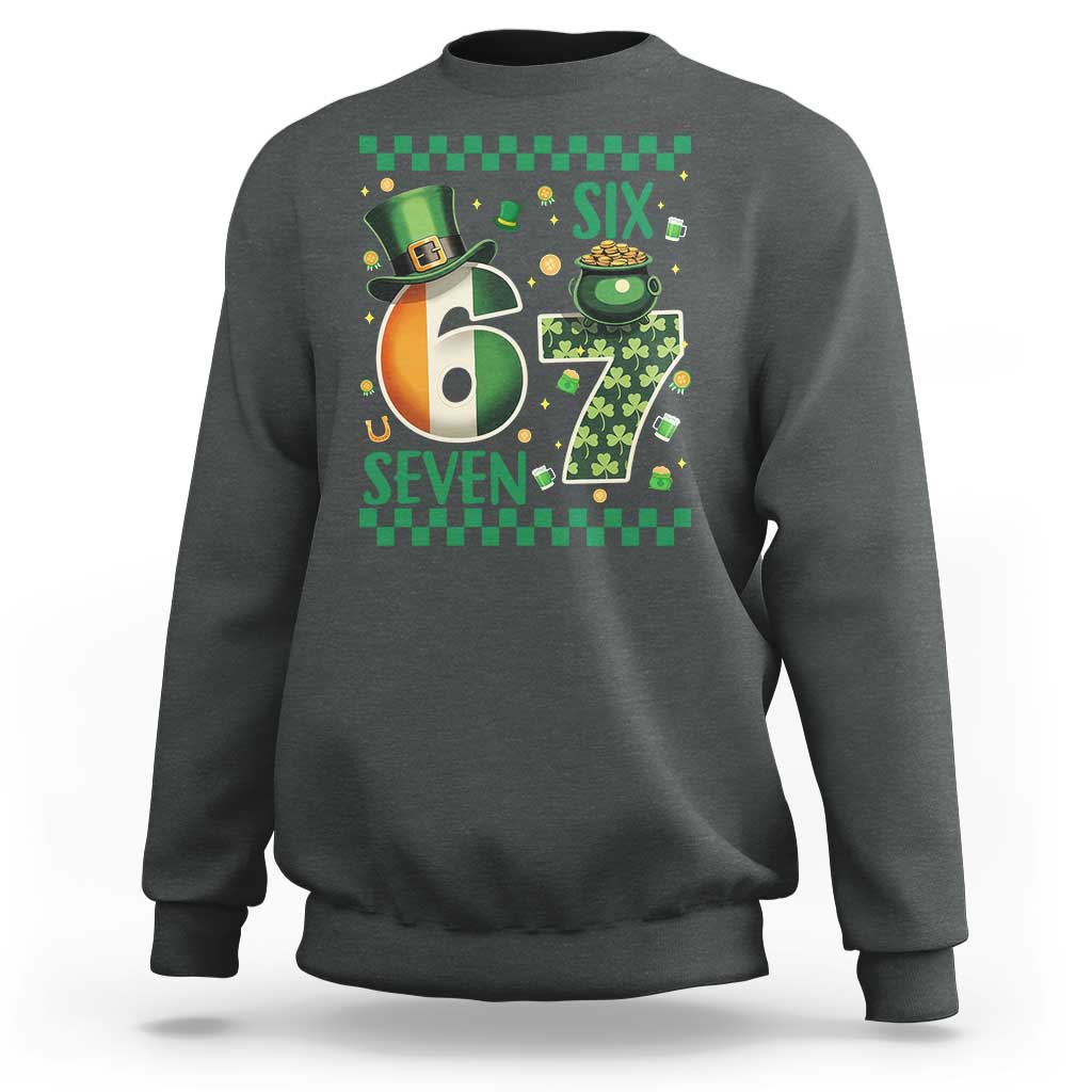Funny St Patricks Six Seven Sweatshirt Gen Z Irish Gift