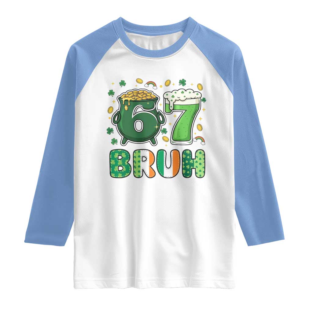 Funny St Patricks Day Six Seven Meme Raglan Shirt Irish American Gift