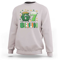 Funny St Patricks Day Six Seven Meme Sweatshirt Irish American Gift
