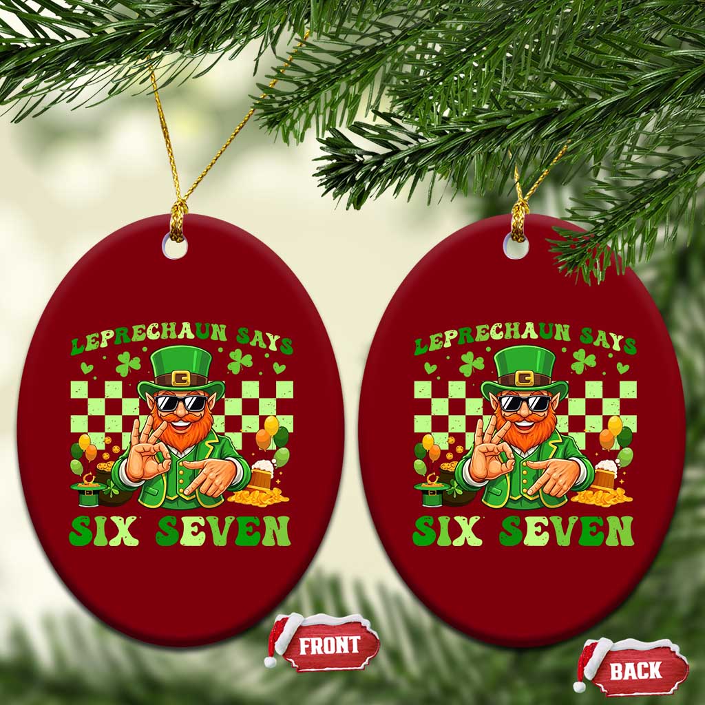 Funny Leprechaun Says Six Seven Ceramic Ornament St Patricks Day