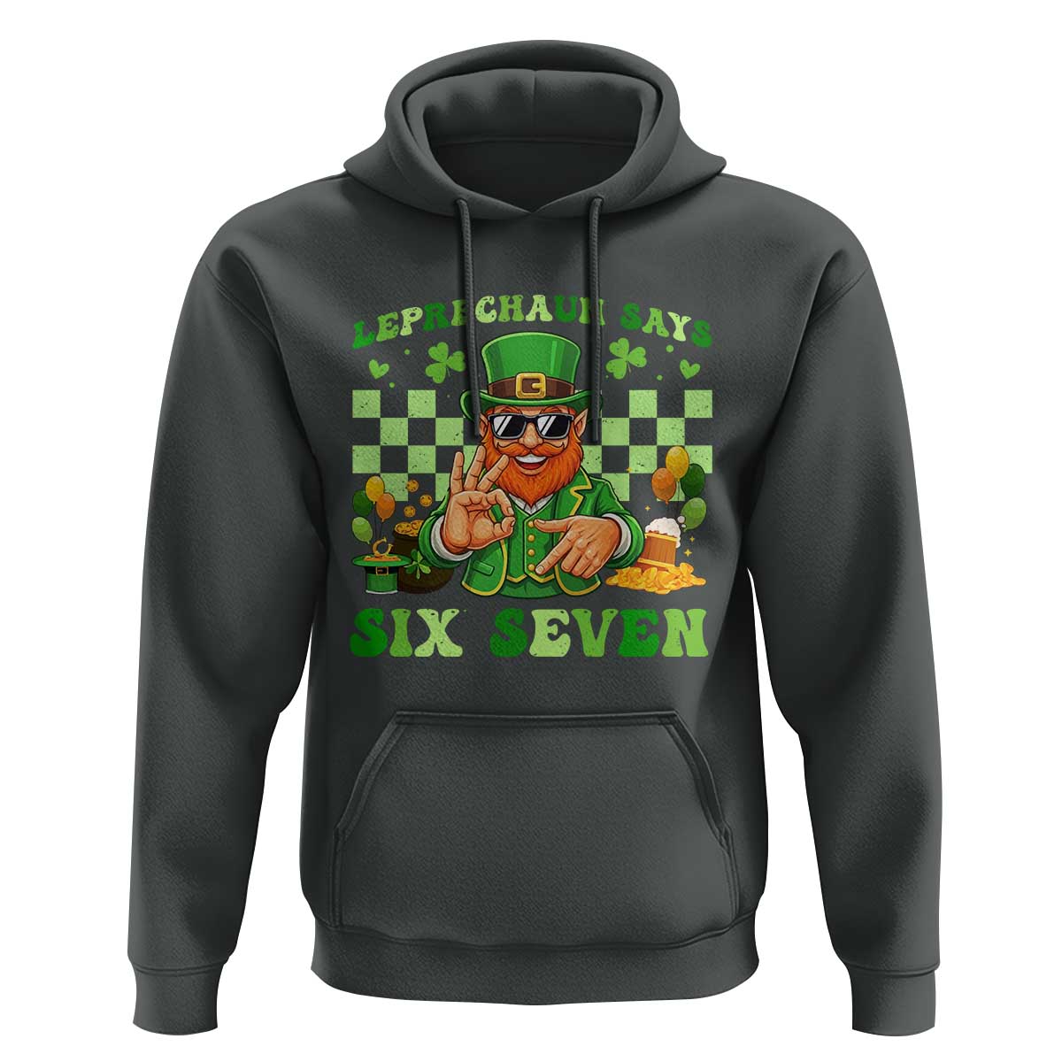 Funny Leprechaun Says Six Seven Hoodie St Patricks Day