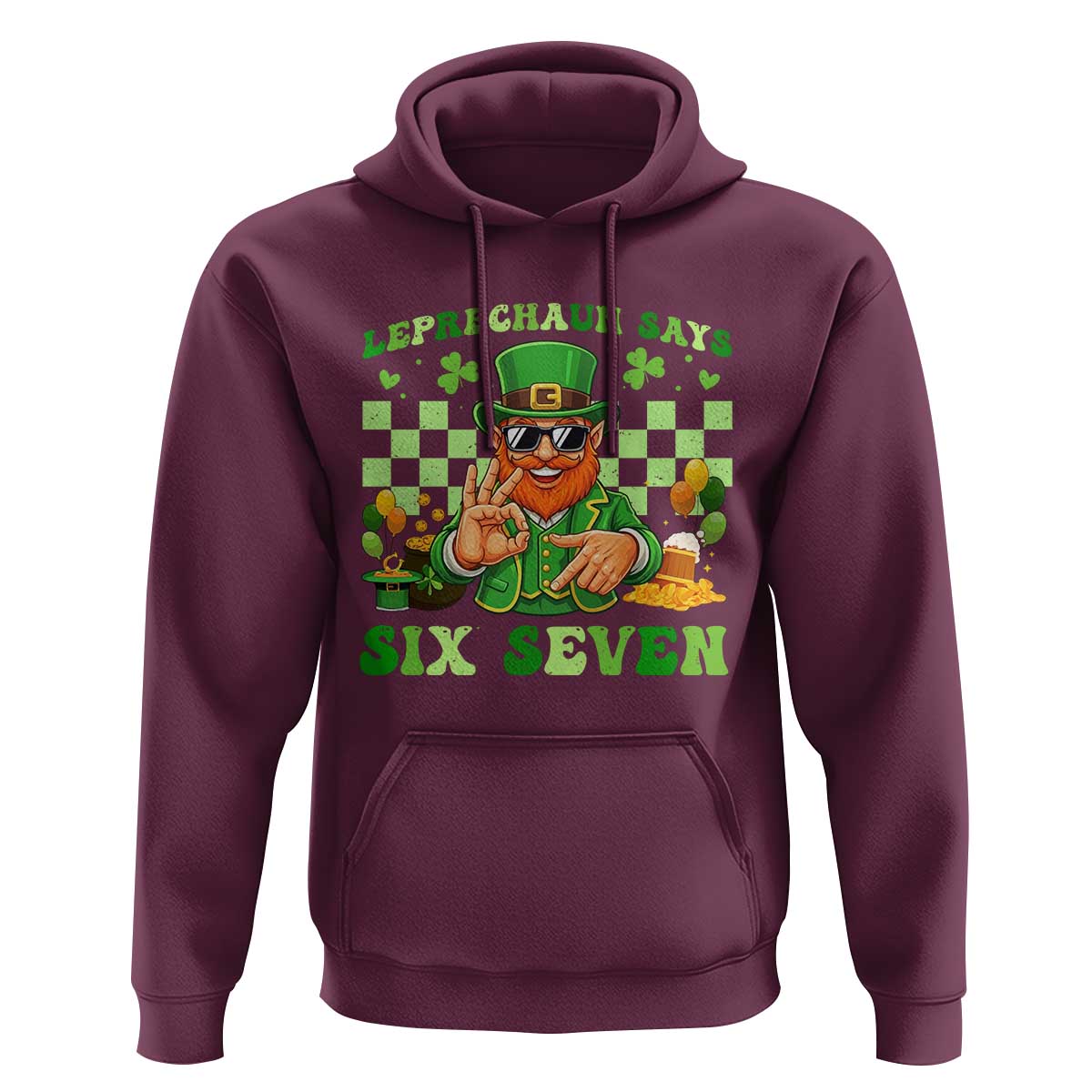 Funny Leprechaun Says Six Seven Hoodie St Patricks Day