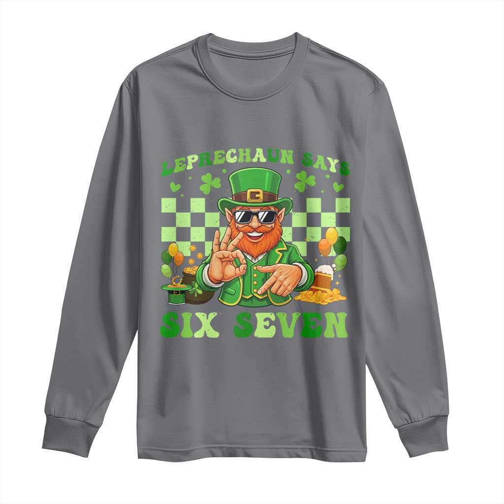 Funny Leprechaun Says Six Seven Long Sleeve Shirt St Patricks Day