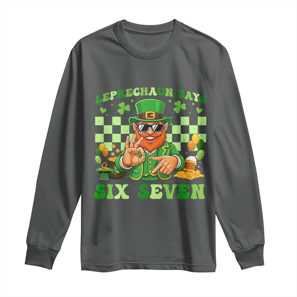 Funny Leprechaun Says Six Seven Long Sleeve Shirt St Patricks Day