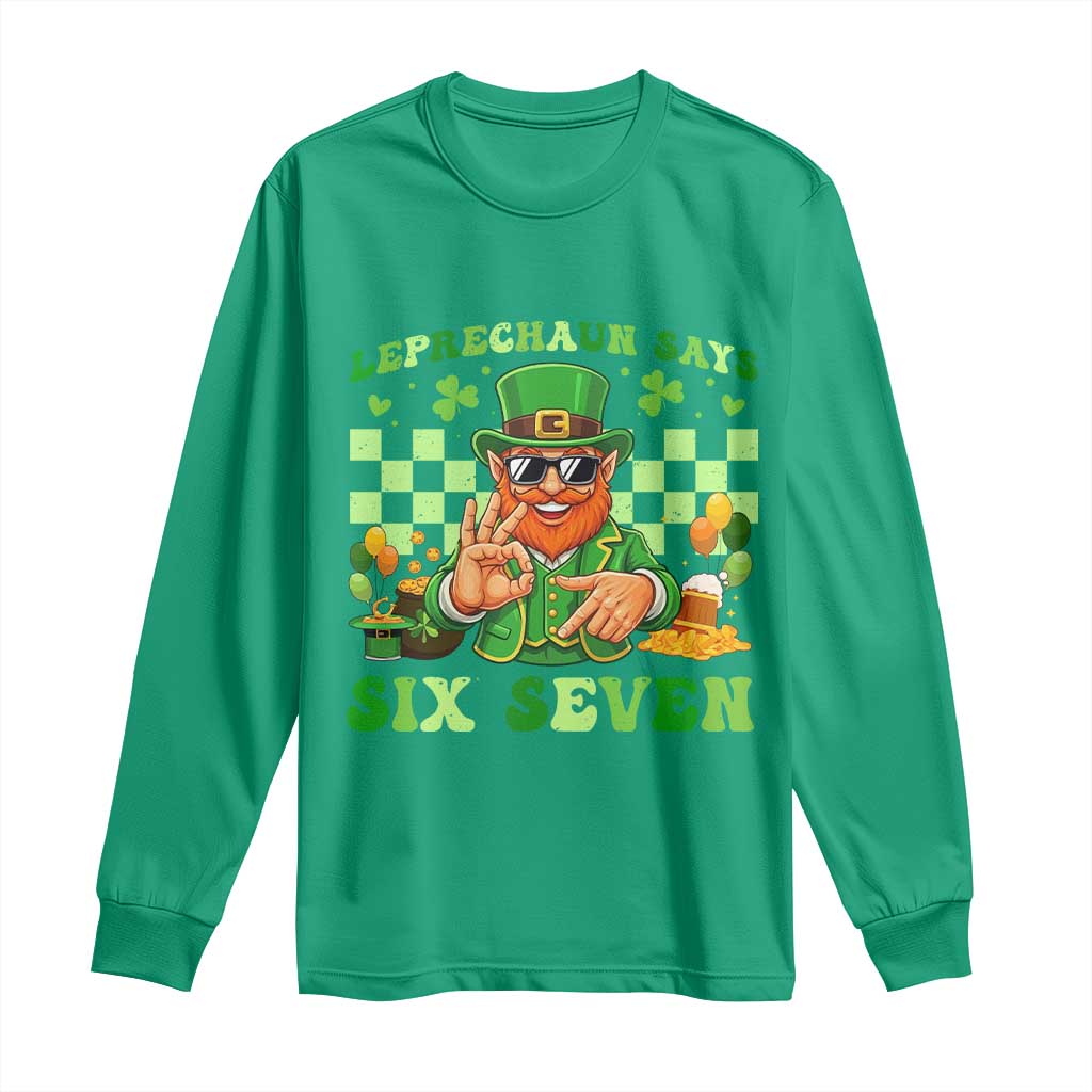 Funny Leprechaun Says Six Seven Long Sleeve Shirt St Patricks Day