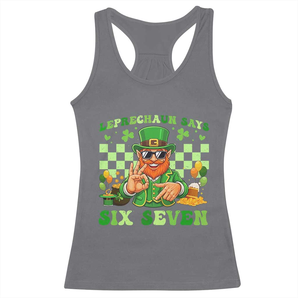 Funny Leprechaun Says Six Seven Racerback Tank Top St Patricks Day