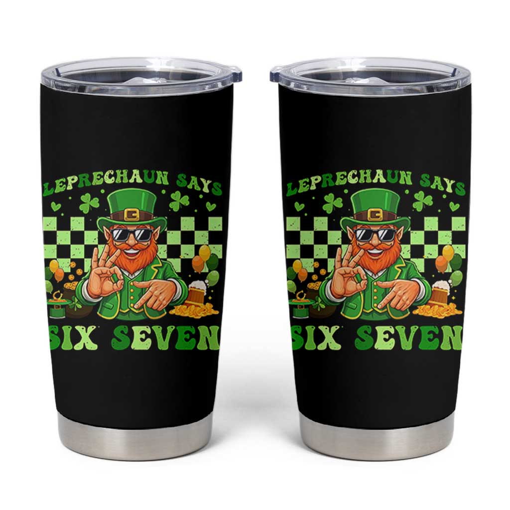Funny Leprechaun Says Six Seven Tumbler Cup St Patricks Day