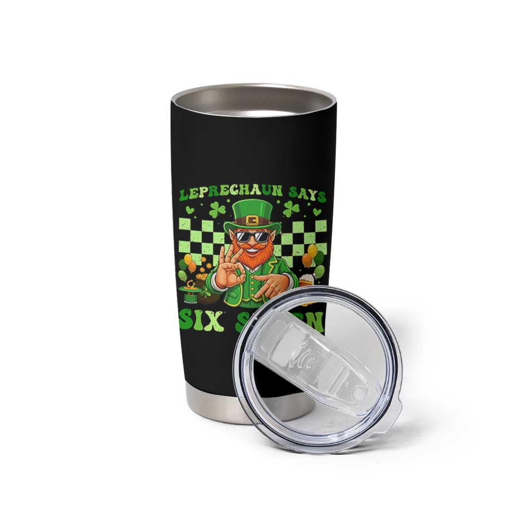Funny Leprechaun Says Six Seven Tumbler Cup St Patricks Day