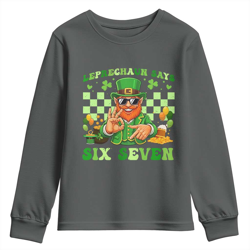 Funny Leprechaun Says Six Seven Youth Sweatshirt St Patricks Day