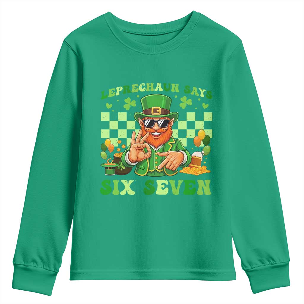 Funny Leprechaun Says Six Seven Youth Sweatshirt St Patricks Day