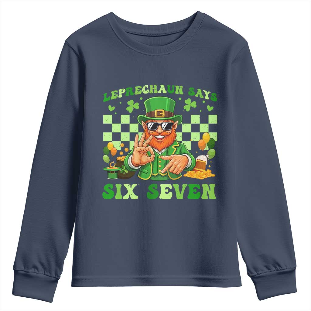 Funny Leprechaun Says Six Seven Youth Sweatshirt St Patricks Day
