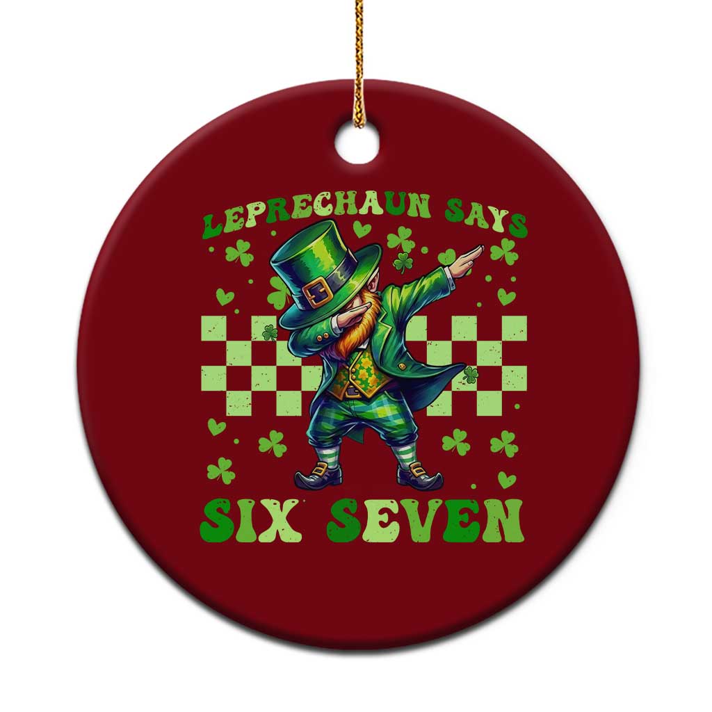 Leprechaun Six Seven Meme Ceramic Ornament Funny St Patricks Day Gift