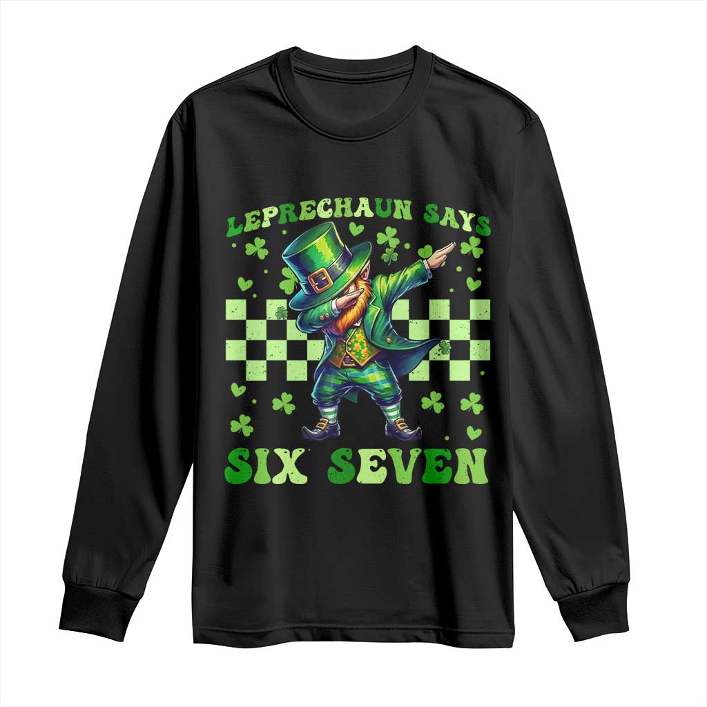 Leprechaun Six Seven Meme Long Sleeve Shirt Funny St Patricks Day Gift
