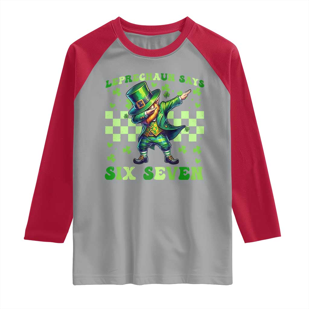 Leprechaun Six Seven Meme Raglan Shirt Funny St Patricks Day Gift