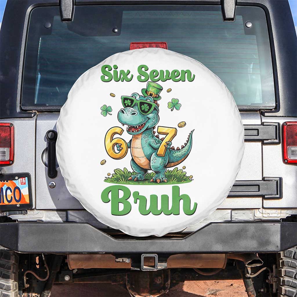 Funny Dinosaur Says Six Seven Spare Tire Cover St Patricks Day