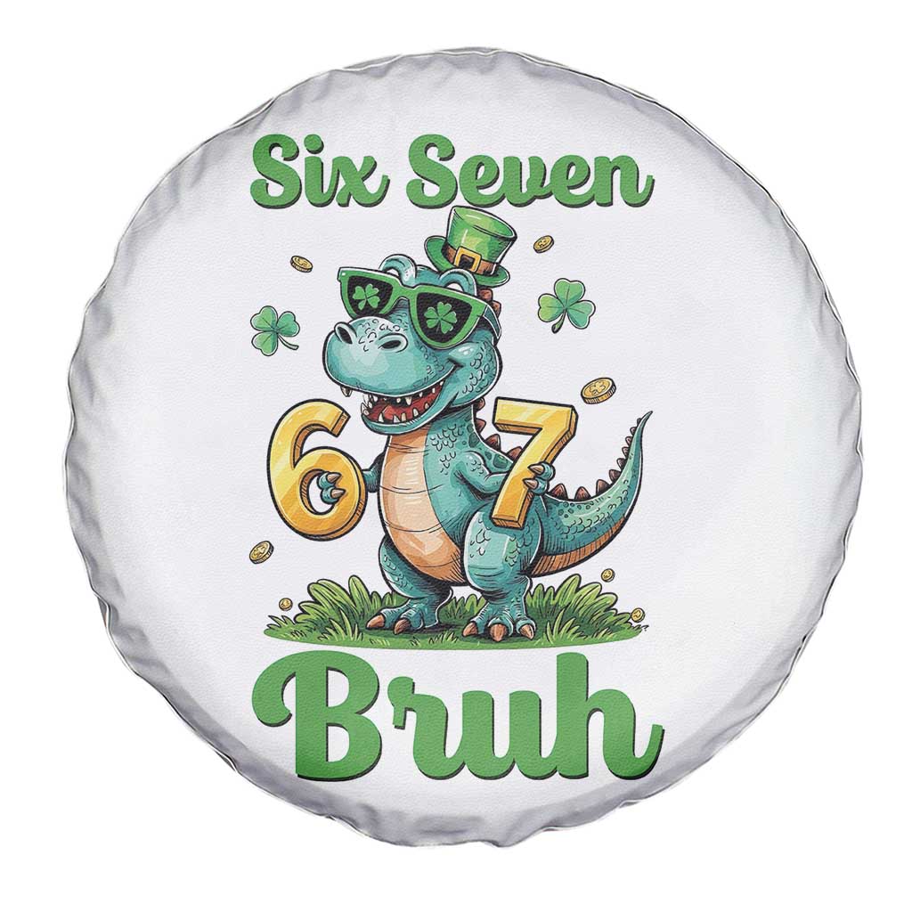 Funny Dinosaur Says Six Seven Spare Tire Cover St Patricks Day