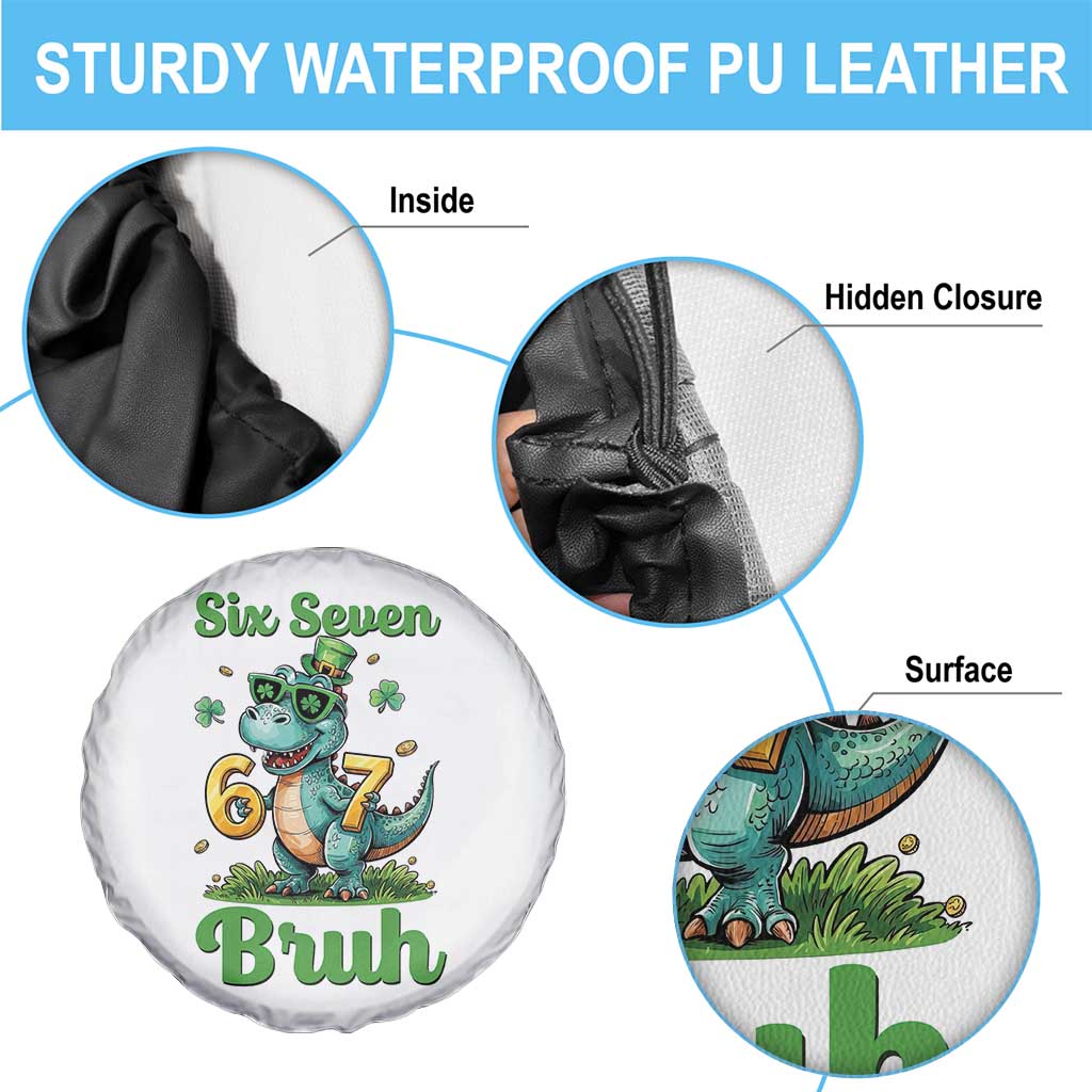 Funny Dinosaur Says Six Seven Spare Tire Cover St Patricks Day
