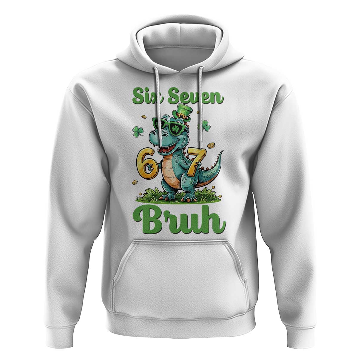 Funny Dinosaur Says Six Seven Hoodie St Patricks Day