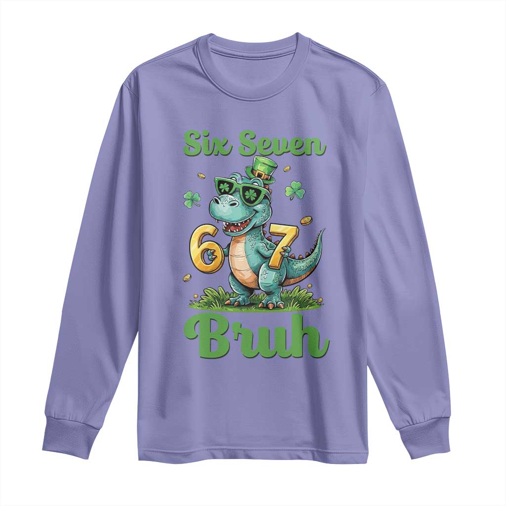 Funny Dinosaur Says Six Seven Long Sleeve Shirt St Patricks Day