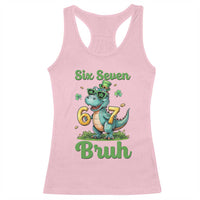 Funny Dinosaur Says Six Seven Racerback Tank Top St Patricks Day