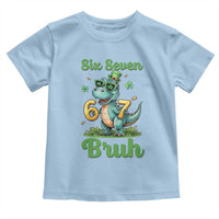 Funny Dinosaur Says Six Seven Toddler T Shirt St Patricks Day