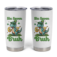 Funny Dinosaur Says Six Seven Tumbler Cup St Patricks Day