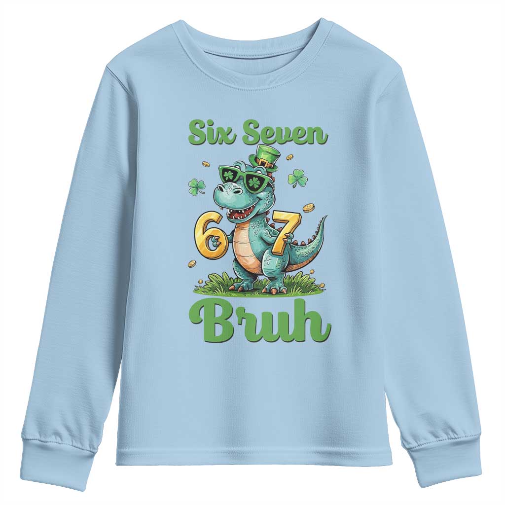 Funny Dinosaur Says Six Seven Youth Sweatshirt St Patricks Day