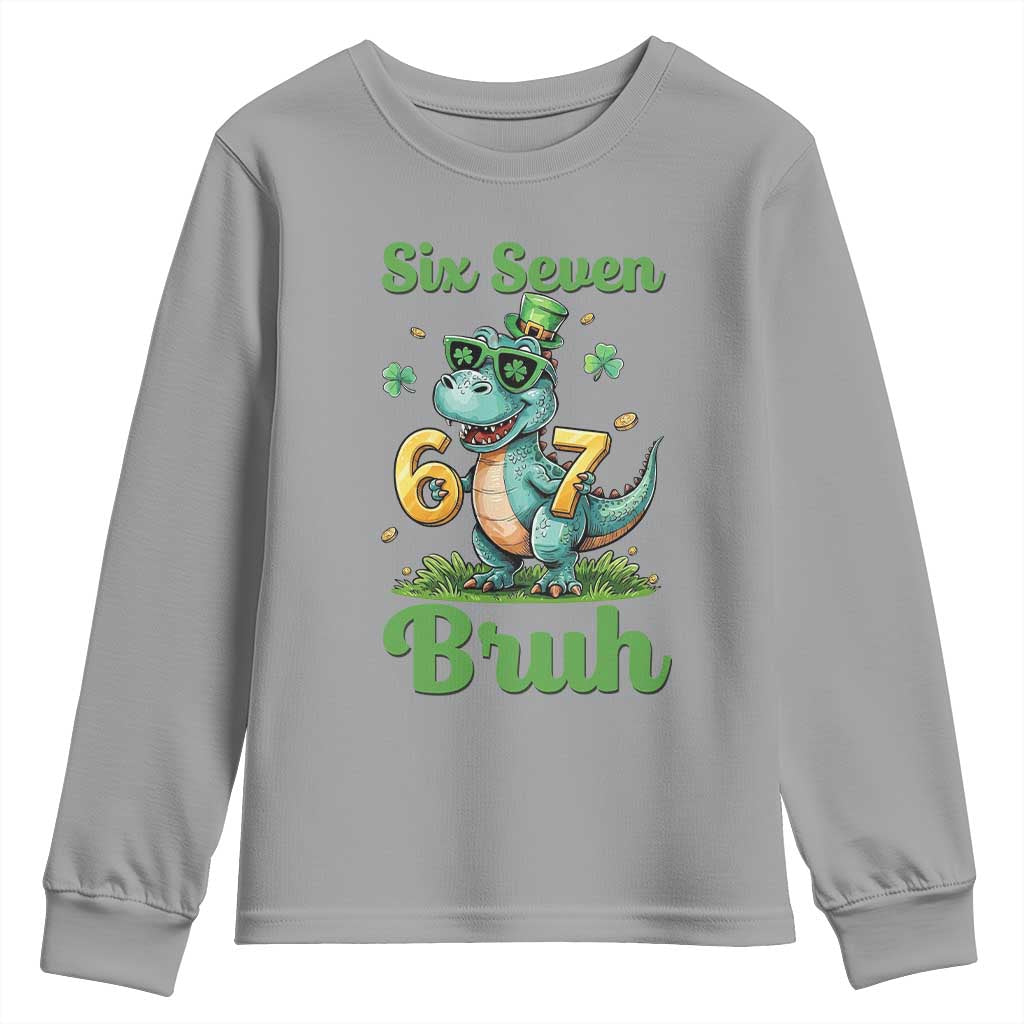 Funny Dinosaur Says Six Seven Youth Sweatshirt St Patricks Day