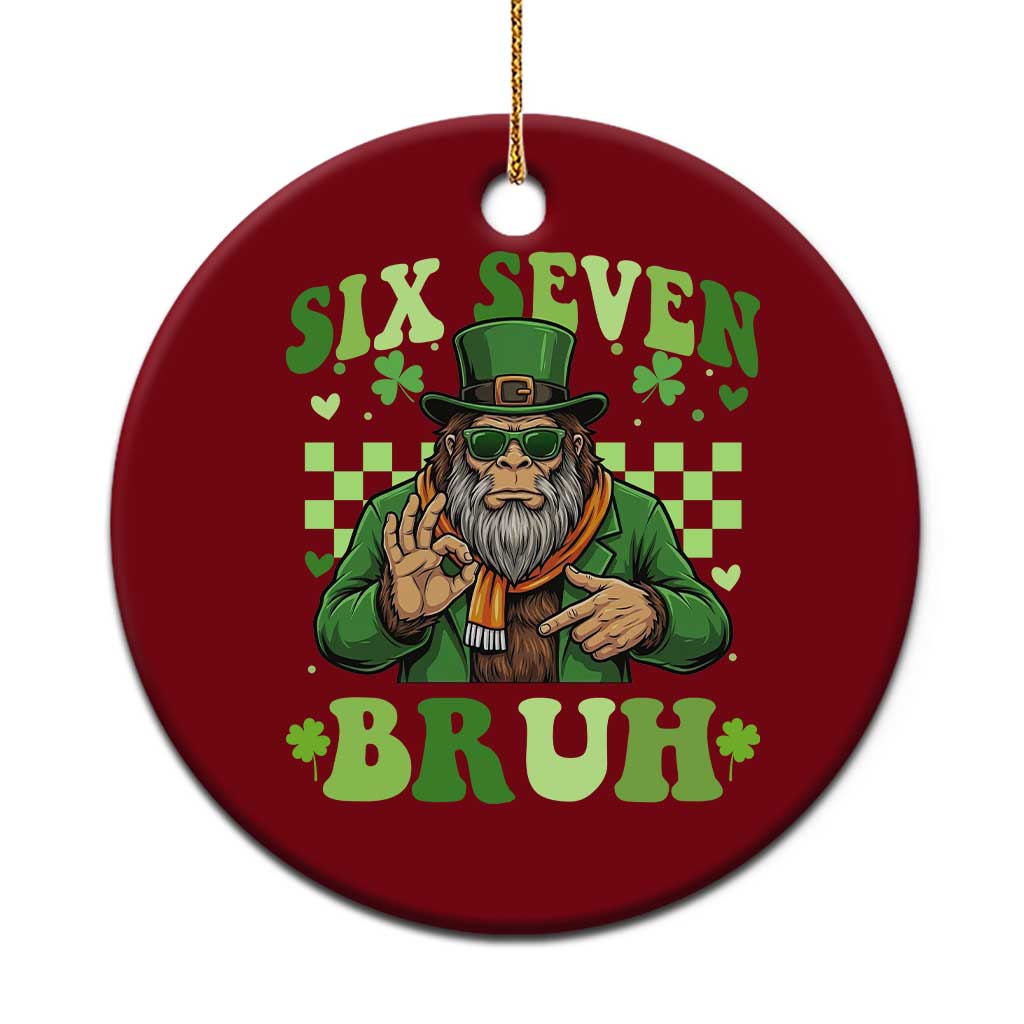 Bigfoot Six Seven Bruh Ceramic Ornament Gen Z Irish Gift