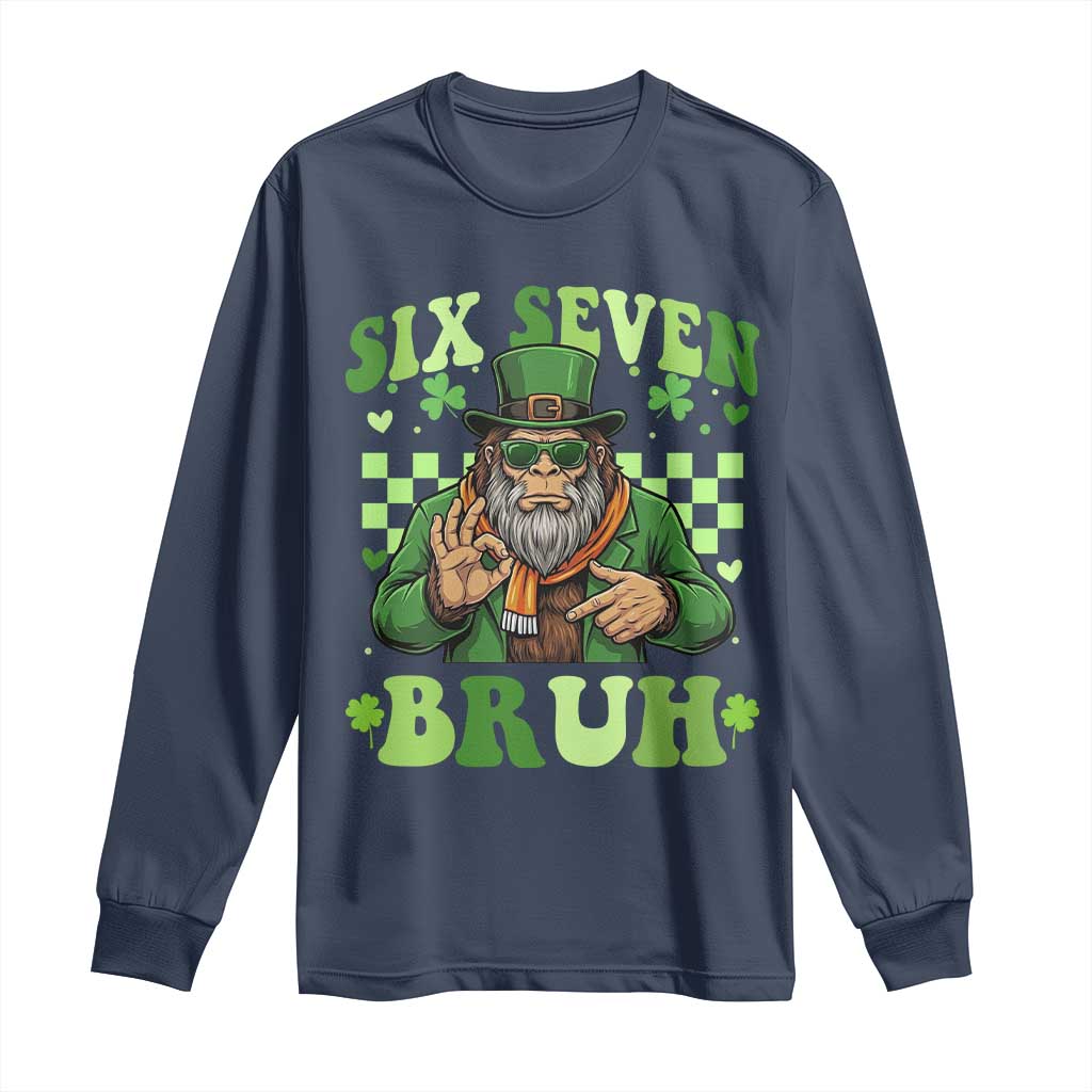 Bigfoot Six Seven Bruh Long Sleeve Shirt Gen Z Irish Gift