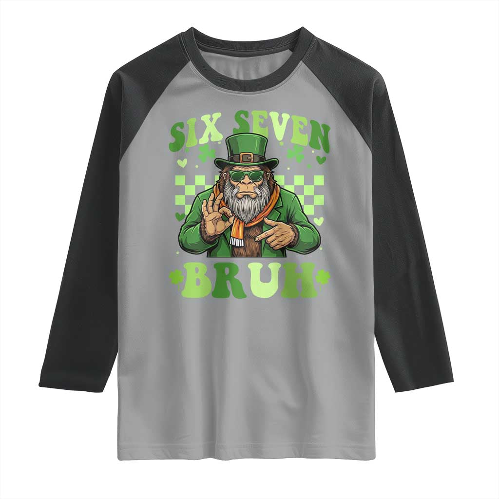 Bigfoot Six Seven Bruh Raglan Shirt Gen Z Irish Gift