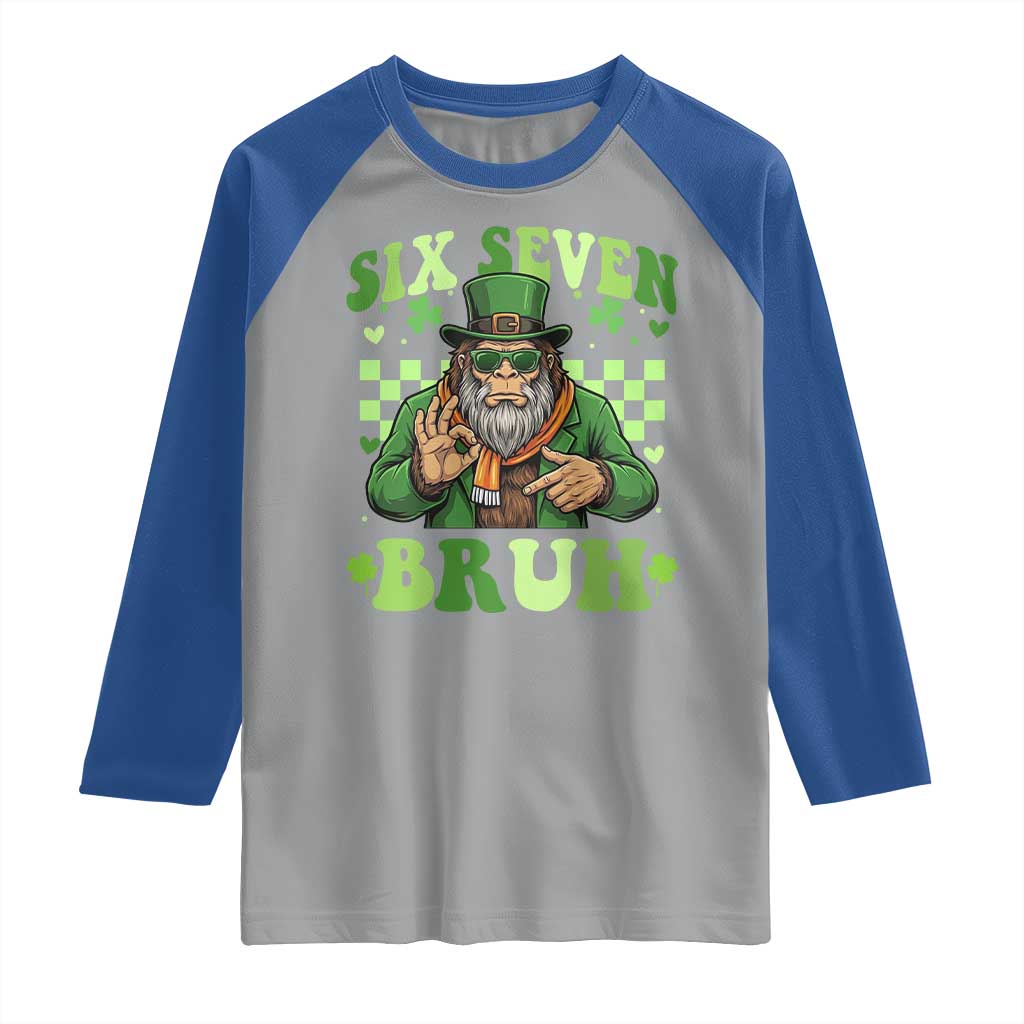 Bigfoot Six Seven Bruh Raglan Shirt Gen Z Irish Gift