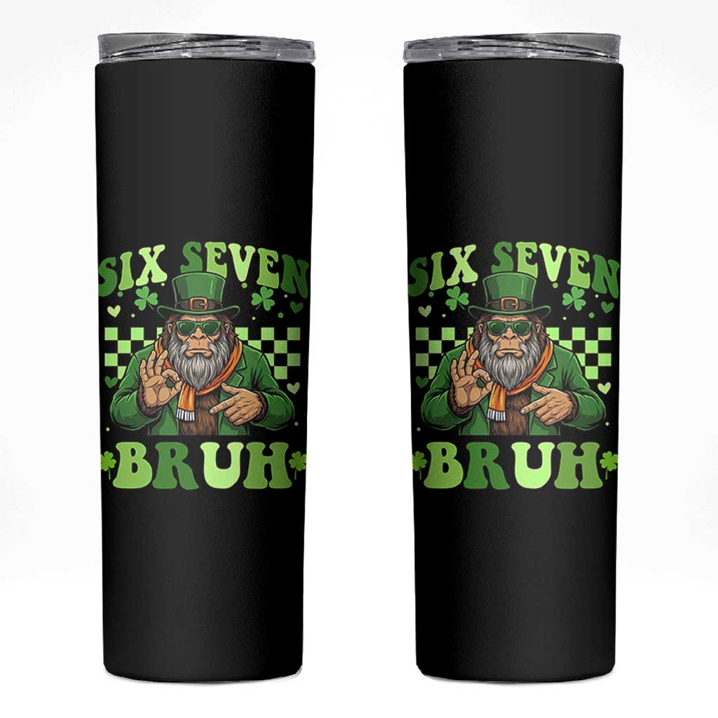 Bigfoot Six Seven Bruh Skinny Tumbler Gen Z Irish Gift