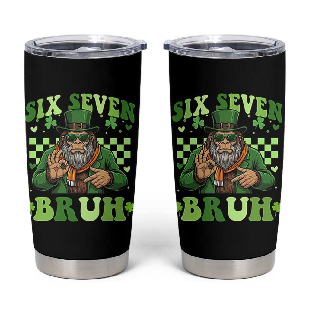 Bigfoot Six Seven Bruh Tumbler Cup Gen Z Irish Gift