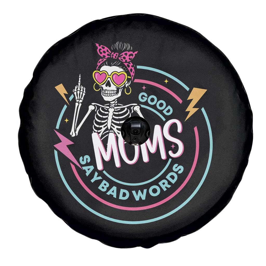 Funny Skeleton Mom Graphic Spare Tire Cover Good Moms Say Bad Words