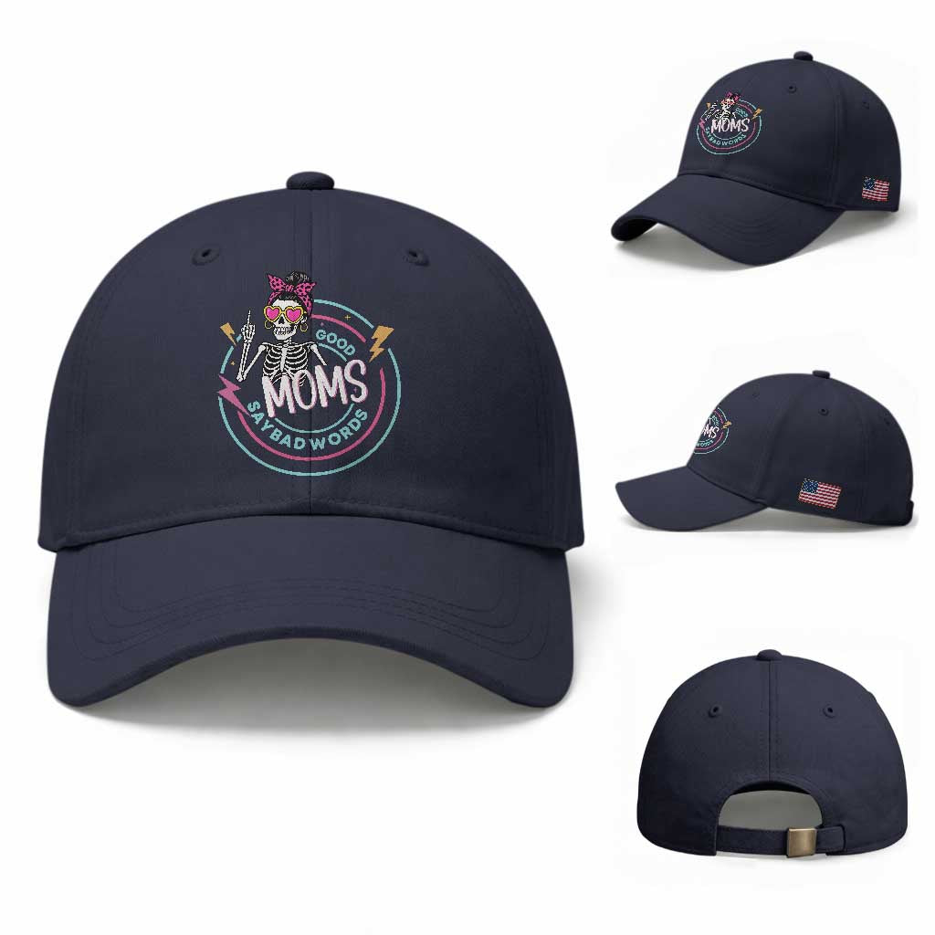 Funny Skeleton Mom Graphic Baseball Cap Good Moms Say Bad Words