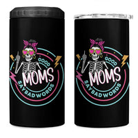 Funny Skeleton Mom Graphic 4 in 1 Can Cooler Tumbler Good Moms Say Bad Words