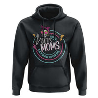 Funny Skeleton Mom Graphic Hoodie Good Moms Say Bad Words