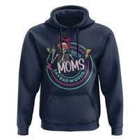 Funny Skeleton Mom Graphic Hoodie Good Moms Say Bad Words